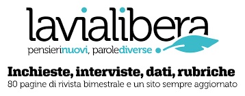 Sul nuovo numero de Lavialibera, la mappa aggiornata degli affari della ‘ndrangheta