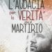Il saggio breve dedicato a don Giuseppe Diana edito da Libritalia riceve il plauso di Papa Francesco 13 audacia per la verita