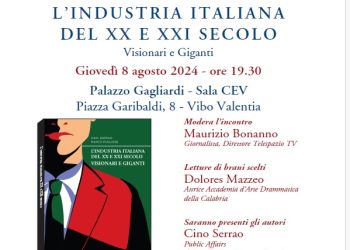 L’industria italiana del XX e XXI secolo. Se ne parlerà giovedì 8 agosto nelle Sale CEV di Palazzo Gagliardi