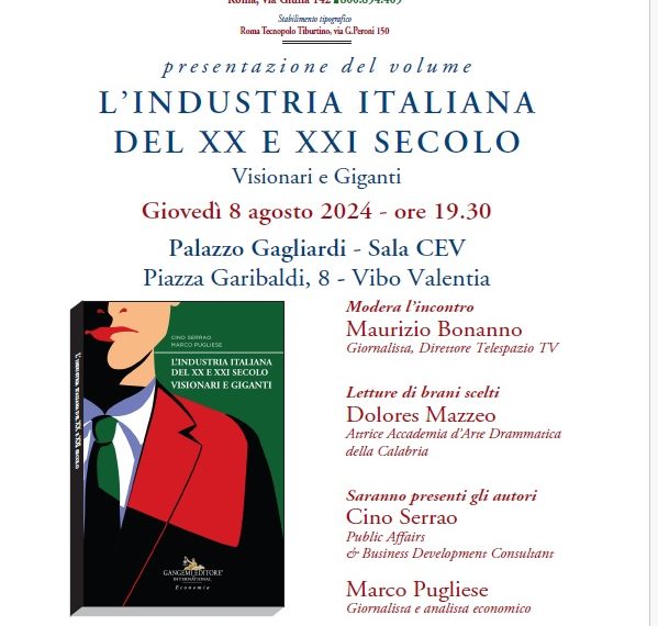 L’industria italiana del XX e XXI secolo. Se ne parlerà giovedì 8 agosto nelle Sale CEV di Palazzo Gagliardi