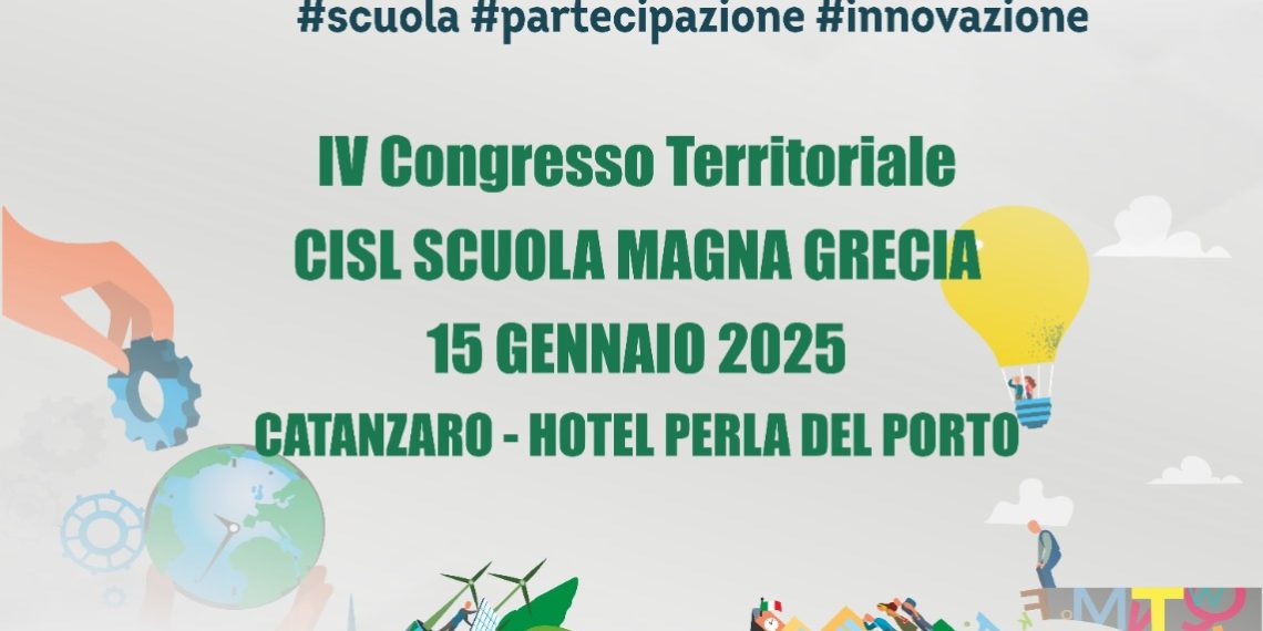 A Catanzaro il IV Congresso Territoriale Cisl Scuola Magna Grecia: "Diamo forma al futuro" 1 A Catanzaro il IV Congresso Territoriale Cisl Scuola Magna Grecia: “Diamo forma al futuro”