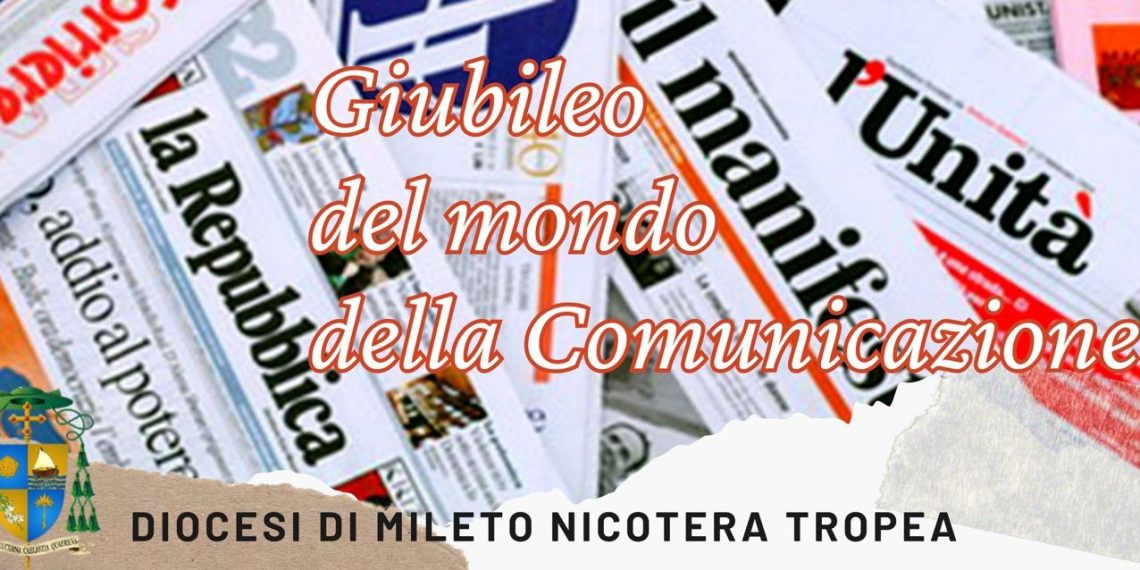 Verità, Bellezza, Bene: il Giubileo del Mondo della Comunicazione nella Diocesi di Mileto Nicotera Tropea 1 Verità, Bellezza, Bene: il Giubileo del Mondo della Comunicazione nella Diocesi di Mileto Nicotera Tropea