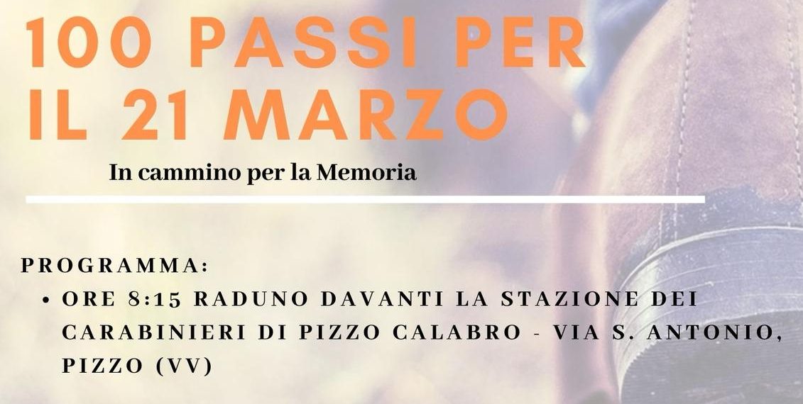 “100 passi verso il 21 Marzo, in cammino per la Memoria”. A Pizzo una domenica speciale 1 “100 passi verso il 21 Marzo, in cammino per la Memoria”. A Pizzo una domenica speciale