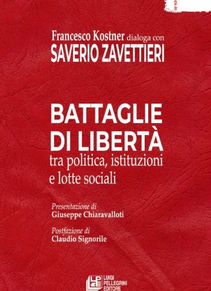 Sabato a Zambrone la presentazione del libro “Battaglie di Libertà” di Saverio Zavettieri
