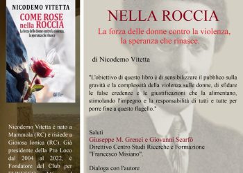 Come rose nella roccia, da Ardore un grido di speranza contro l’ombra della violenza con il libro di Nicodemo Vitetta