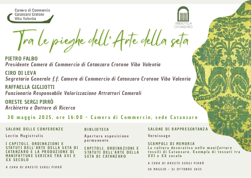 "Tra le pieghe dell'arte della seta", l'evento domani nella Biblioteca della Camera di Commercio di Catanzaro 3 INVITO EVENTO 30 MAGGIO 2025 BIBLIOTECA
