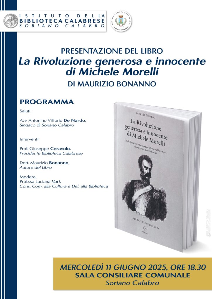 "La rivoluzione generosa e innocente di Michele Morelli" di Maurizio Bonanno al centro di un incontro a Soriano 3 WhatsApp Image 2025 06 05 at 16.03.14