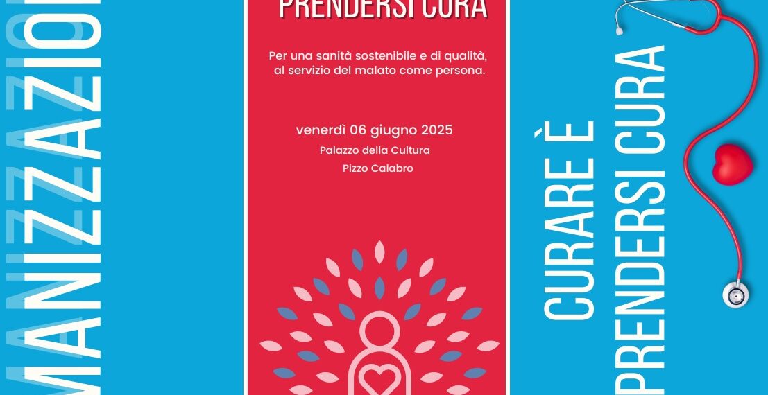 Curare è prendersi cura. A Pizzo una giornata di confronto per una sanità sostenibile e di qualità 1 Curare è prendersi cura. A Pizzo una giornata di confronto per una sanità sostenibile e di qualità