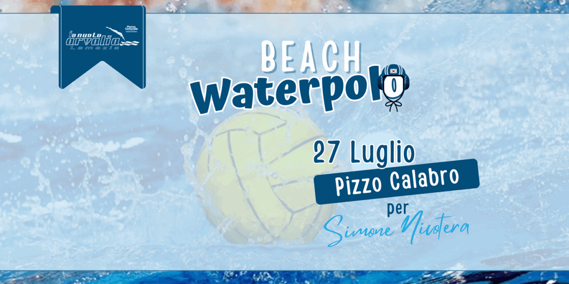 A Pizzo Calabro il Beach Waterpolo targato Arvalia Nuoto Lamezia in memoria di Simone Nicotera 1 A Pizzo Calabro il Beach Waterpolo targato Arvalia Nuoto Lamezia in memoria di Simone Nicotera