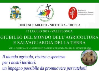 Sabato a Vallelonga il Giubileo diocesano dell’Agricoltura e della Salvaguardia della Terra