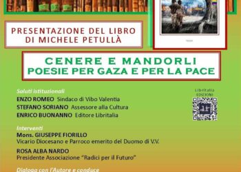 Vibo Valentia, domani a Palazzo Gagliardi “Cenere e mandorli”,  la poesia di Michele Petullà
