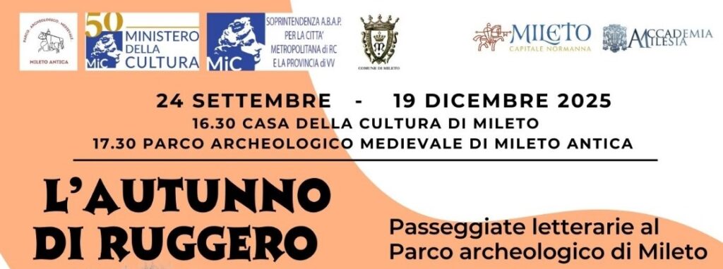 Prende il via "L'Autunno di Ruggero", rassegna promossa dal Parco Archeologico Medievale di Mileto Antica 1 lautunno di ruggero locandina