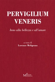 Pervigilium Veneris, l'inno alla bellezza e all’amore di Lorenzo Meligrana 2 pervigilium veneris