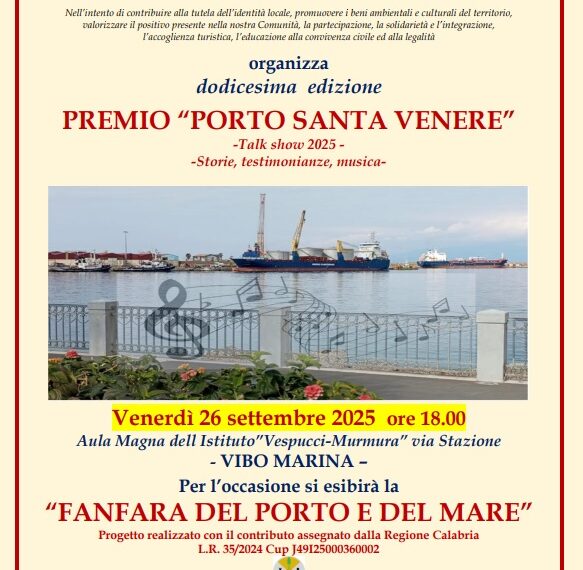 “Premio Porto Santa Venere 2025”, a chi andranno i due riconoscimenti 1 Venerdì a Vibo Marina la XII° edizione del “Premio Porto Santa Venere” 2025: due riconoscimenti a realtà locali