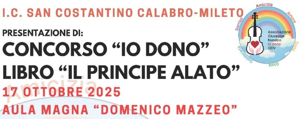 “IO DONO”: una lezione di solidarietà e amore per la vita all’Istituto Comprensivo San Costantino – Mileto 1 io sono concorso