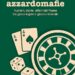 Azzardomafie, Libera presenta una fotografia con numeri, storie e affari del Paese tra gioco legale e gioco criminale