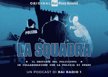 È on line sulla piattaforma Rai Play Sound il nuovo podcast “La squadra. Il mestiere del poliziotto” (VIDEO)