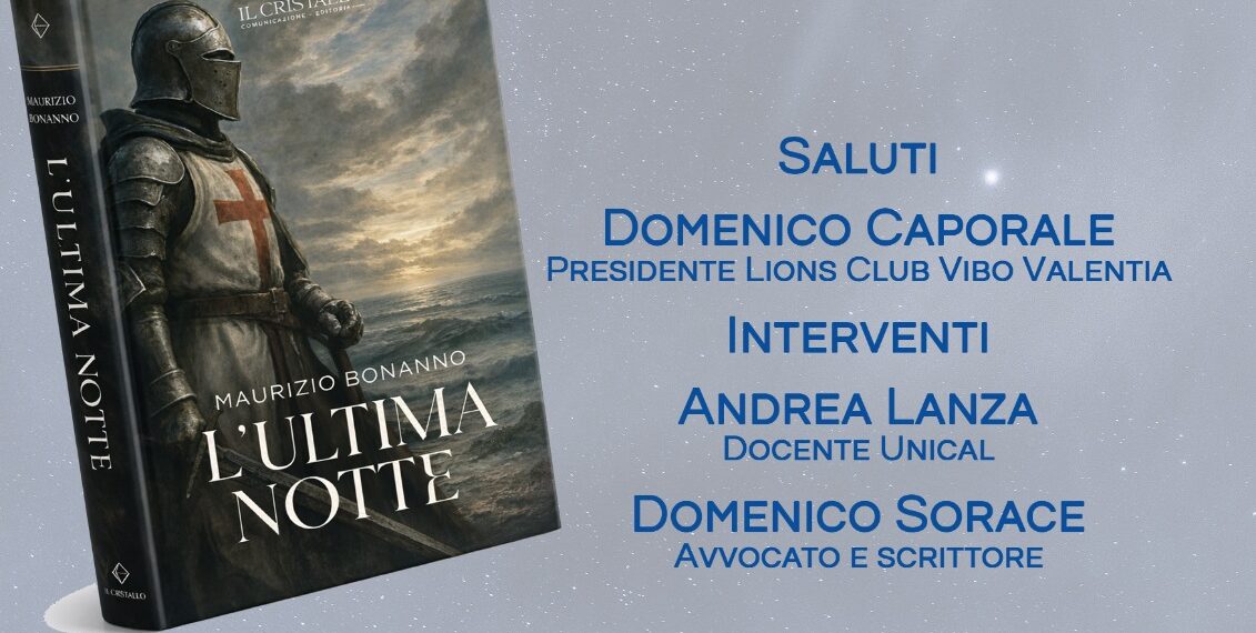 3 gennaio, al 501 Hotel di Vibo Valentia presentazione del romanzo di Maurizio Bonanno: L'Ultima Notte 1 3 gennaio, al 501 Hotel di Vibo Valentia presentazione del romanzo di Maurizio Bonanno: L’Ultima Notte