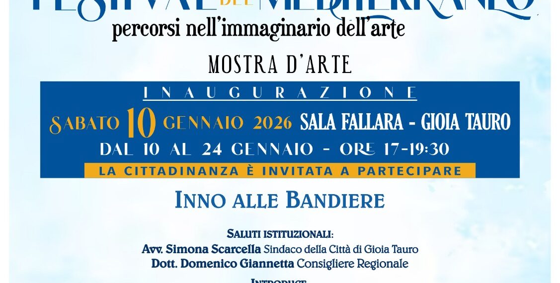 Gioia Tauro, al via il Festival del Mediterraneo 2026: arte, musica e cultura alla Sala Fallara 1 Gioia Tauro, al via il Festival del Mediterraneo 2026: arte, musica e cultura alla Sala Fallara