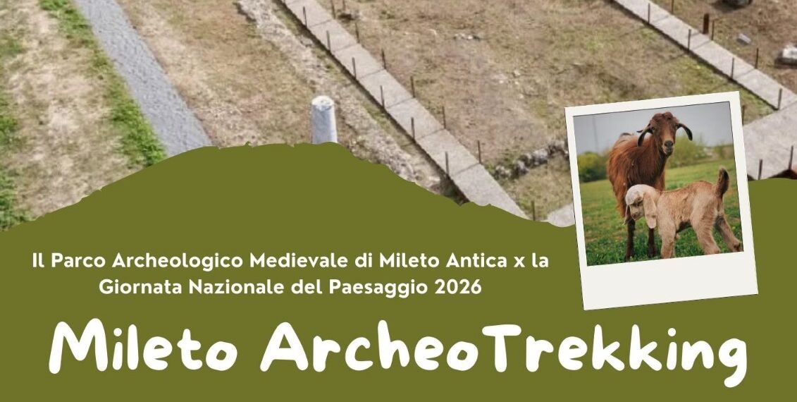 Il Parco Archeologico Medievale di Mileto Antica celebra la Giornata Nazionale del Paesaggio