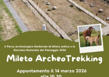 Il Parco Archeologico Medievale di Mileto Antica celebra la Giornata Nazionale del Paesaggio
