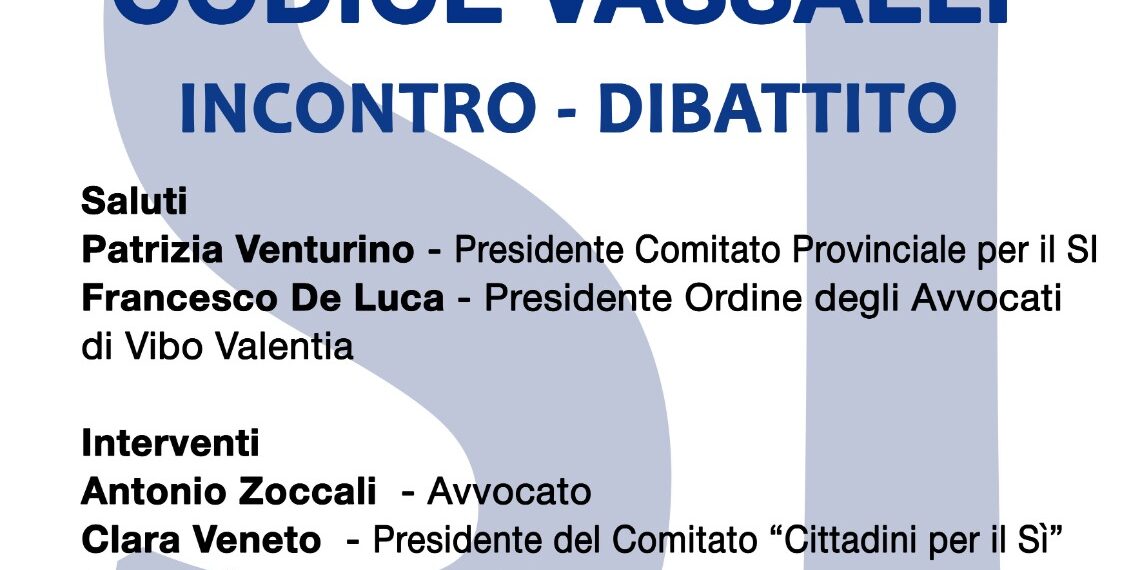Vibo Valentia: incontro–dibattito sul Codice Vassalli e la riforma della giustizia, in vista dell’imminente referendum