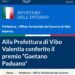 Il Ministero dell’Interno valorizza il Premio “Gaetano Paduano”: riconoscimento alla Prefettura e prestigio per l’iniziativa UIR di Vibo Valentia 8 Il Ministero dell’Interno valorizza il Premio “Gaetano Paduano”: riconoscimento alla Prefettura e prestigio per l’iniziativa UIR di Vibo Valentia