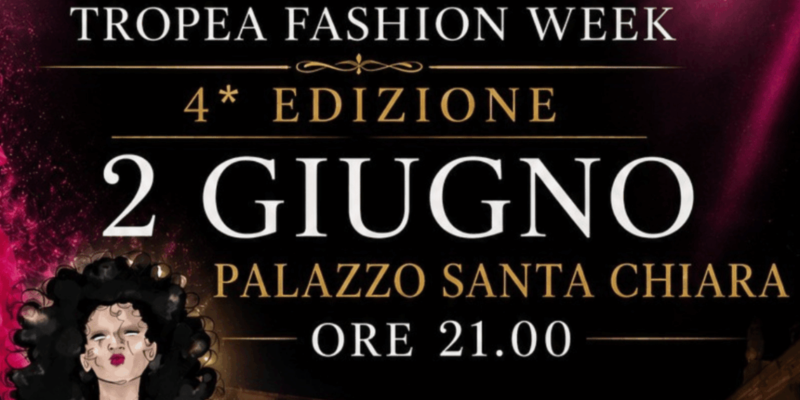 Tropea Fashion Week 2026: il 2 giugno torna la grande moda nella Perla del Tirreno 1 Tropea Fashion Week 2026: il 2 giugno torna la grande moda nella Perla del Tirreno