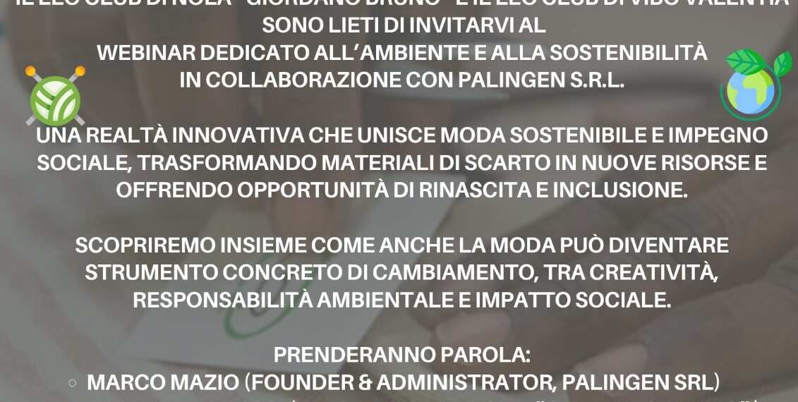 Moda sostenibile e reinserimento sociale: i Leo Club di Vibo Valentia e Nola si confrontano su temi ancora sottovalutati 1 Moda sostenibile e reinserimento sociale: i Leo Club di Vibo Valentia e Nola si confrontano su temi ancora sottovalutati