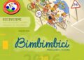 Domenica la decima edizione della manifestazione nazionale Bimbimbici 5 Domenica la decima edizione della manifestazione nazionale Bimbimbici