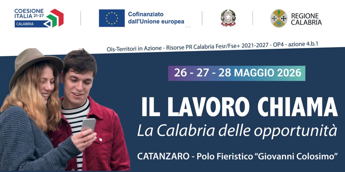 "Il lavoro chiama": dal 26 al 28 maggio all’ente Fiera di Catanzaro al via la manifestazione dedicata a giovani, imprese e politiche attive 1 “Il lavoro chiama”: dal 26 al 28 maggio all’ente Fiera di Catanzaro al via la manifestazione dedicata a giovani, imprese e politiche attive