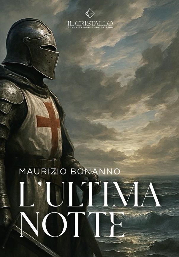 L'Ultima Notte, il romanzo di Maurizio Bonanno sarà presentato al Liceo Classico Michele Morelli 3 copertina lultima notte