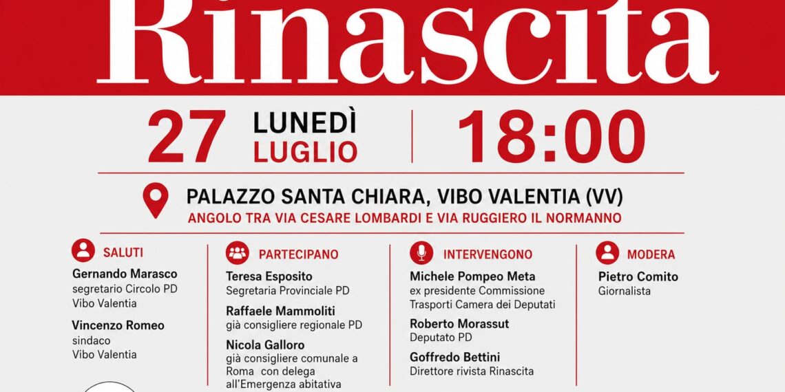 A Vibo Valentia la presentazione della rivista cartacea del PD, Rinascita 1 A Vibo Valentia la presentazione della rivista cartacea del PD, Rinascita