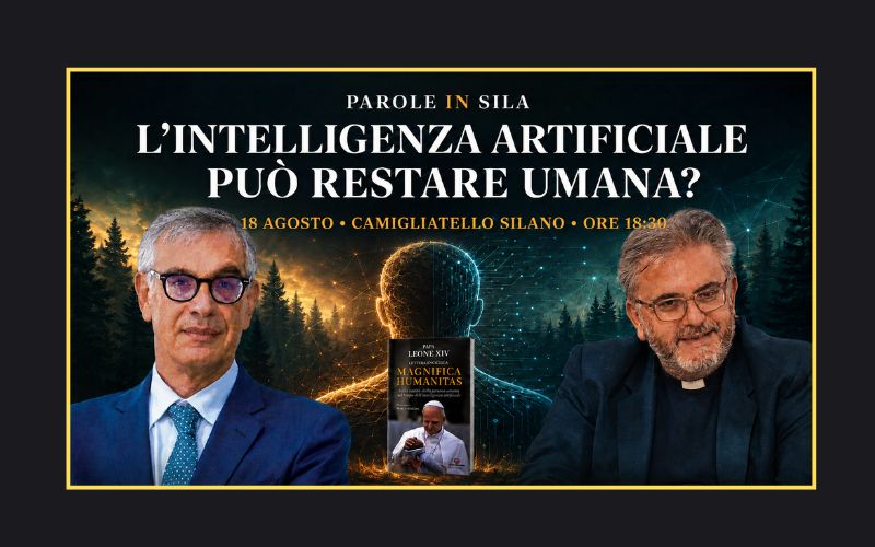 Parole in Sila. Intelligenza artificiale e dignità umana: il 18 agosto il confronto tra Alberto Cisterna e Don Ennio Stamile 2 Copia di Progetto standard 80