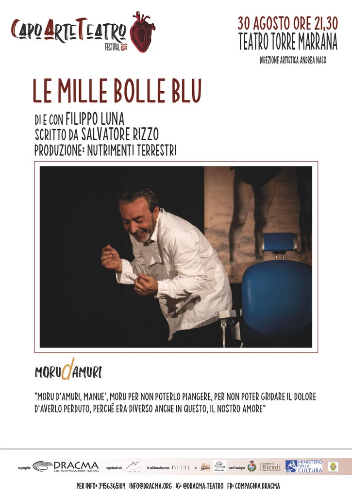 Le mille bolle blu chiude stasera Capo Arte Teatro Festival con Filippo Luna a Torre Marrana 2 Le mille bolle blu locandina