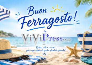 Buon Ferragosto dalla Redazione di ViViPress